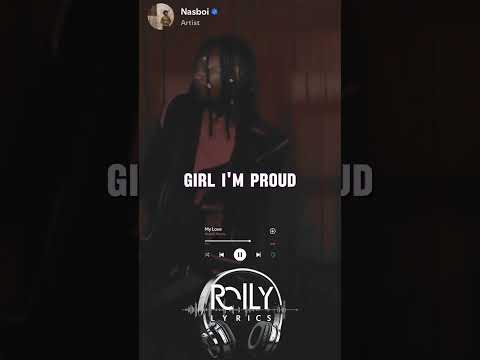My love - Nasboi x Pheelz #shorts #nasboi #pheelz