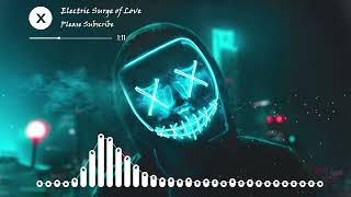 Electric Surge Of Love 💖 | Romantic EDM Night Drive Vibes | CrazyMusic