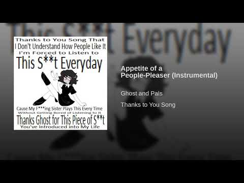 Appetite of a People-Pleaser (Instrumental)