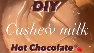 DIY Cashew Milk Hot Chocolate | *ROUGH RECIPE* #cozywinterambience #diys #veganrecipes #hotchocolate