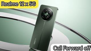 Call Forward Off Realme 12 X 5G,How To Stop Call Forward Realme 12 X 5G,Deactivate Call Forward Real