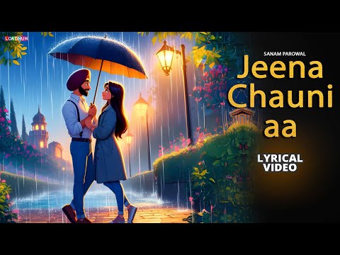 Jeena Chauni Aa : AI Lyrical Video  | Latest Punjabi Song 2023 | New Punjabi Song 2023