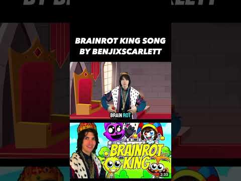 Brainrot King Song by BENJIXSCARLETT