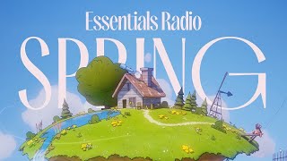 Essentials Radio - chill beats to relax / enjoy spring to 🌱