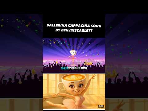 Ballerina Cappuccina Song by BENJIxScarlett Italian Brainrot Song Tralalero Tralala