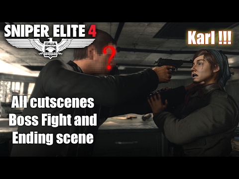 Sniper Elite 4 - All Cutscenes, Boss Fight and Ending Scene