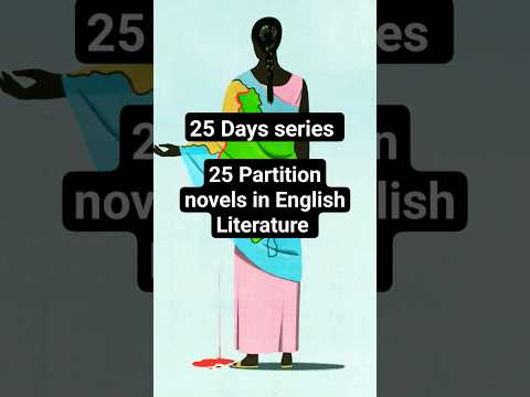 1/25 days, Partition Novels in English Literature #traintopakistan