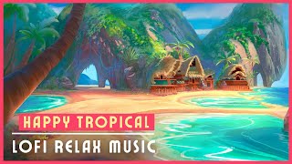 Tropical Lofi Beach 🌴​ Happy Chill Music Mix | 2 Hours slowed Summer Beats for a better mood