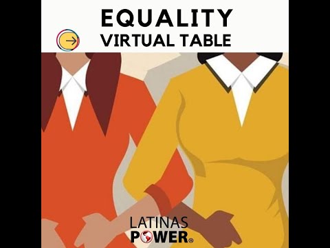 Equality Virtual Table -  Latinas Power Anti-Racism Resources