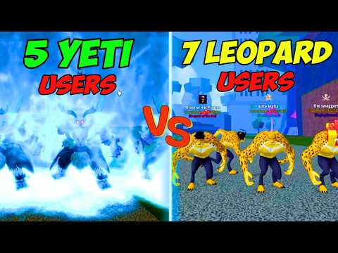 5 Yetis VS 7 Leopard Users In Blox Fruits