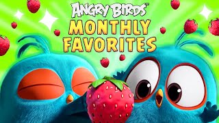 Angry Birds | Monthly Favorites ✨🍓
