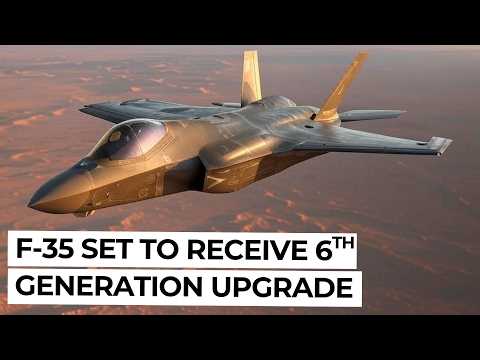 Lockheed Martin Upgrading F-35 to Compete with Sixth-Generation F-47 Fighter