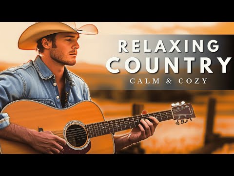 RELAXING COUNTRY MUSIC MIX – Best Playlist for a Peaceful Country Escape 🌾🎵