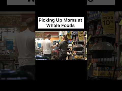 Picking Up Moms at Whole Foods