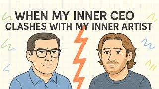 The Inner Conflict of Creative Entrepreneurs: Artist vs. CEO