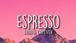 Sabrina Carpenter - Espresso (lyrics)