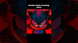 Shadow amazing entry😎🌟#shorts #shadowamazingentry #sonic #short #shadow