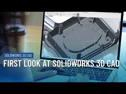 First Look at SOLIDWORKS 3D CAD