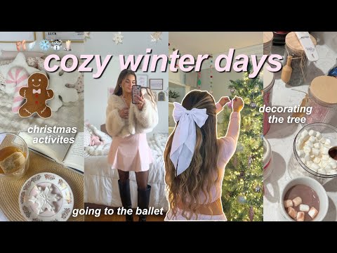COZY WINTER VLOG 🩰 holiday activities, nutcracker ballet, & decorating the tree