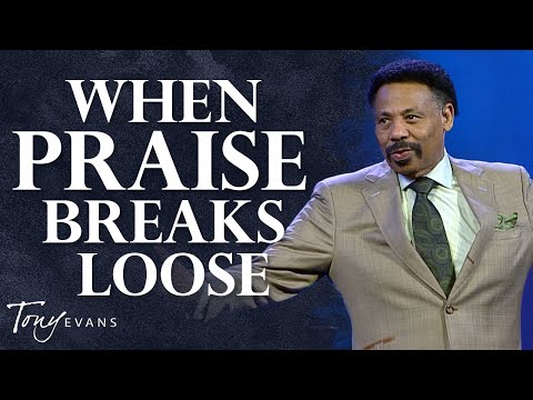 Moving from Empty Worship to Life-Changing Praise | Tony Evans Sermon
