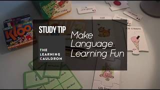 Make Language Learning Fun | Foreign Language Study Tip