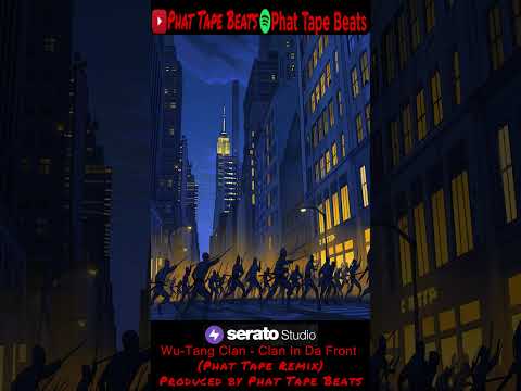 Wu-Tang Clan - Clan In Da Front (Phat Tape Remix)