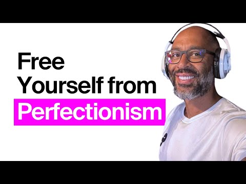 How to Stop Being a Perfectionist | Perfectionism Masterclass with Chibs Okereke