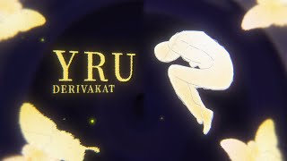 yru - Derivakat [VISUALIZER M/V]