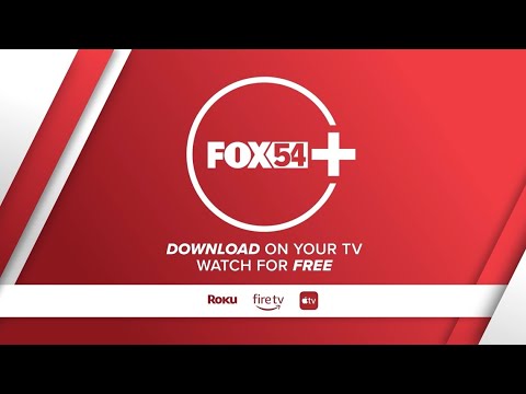 FOX54 Breaking News on FOX54+