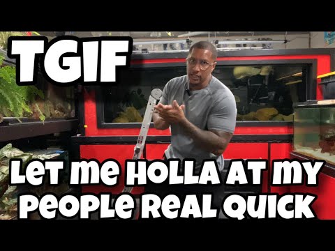 LET ME HOLLA AT MY PEOPLE REAL QUICK