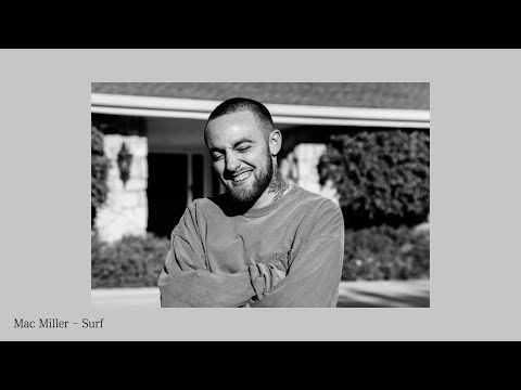 [Playlist 1시간재생] Mac Miller(맥 밀러) - Surf