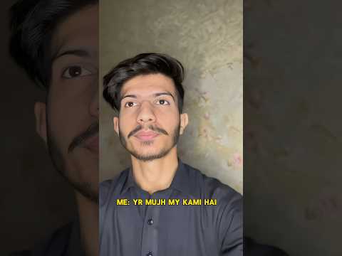 Yar Mujh my Kami Hai 🥲 #shorts #youtubeshorts #funny #comedy #viral #reels