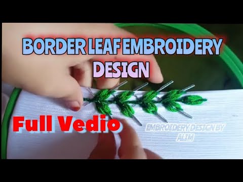 Viral Border leaf embroidery design for work | for any handmade design | হাতের কাজ শিখুন #tips