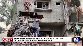 Israel-Hamas war: Red Cross reports 31 killed