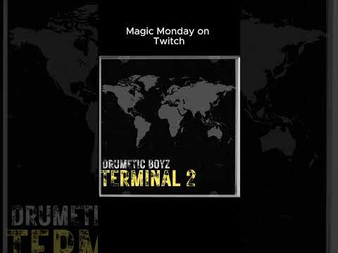Twitch: Terminal 2 on Magic Monday