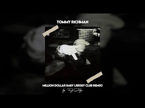 Tommy Richmond - Million Dollar Baby (Jersey Club Remix) | DJ July