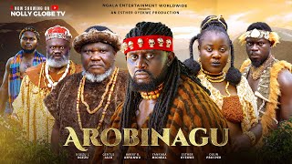 AROBINAGU (TRENDING NEW MOVIE) - UGEZU J UGEZU, GENTLE JACK ESTHER OYEKWE 2025 LATEST EPIC MOVIE