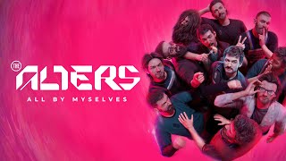 The Alters - All By Myselves