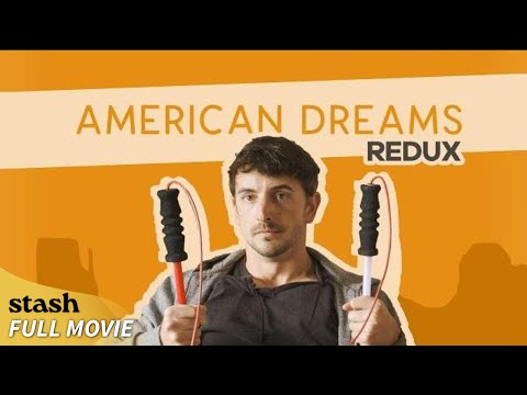 American Dreams Redux | Slice of Life Drama | Full Movie | Filmmaker Dream