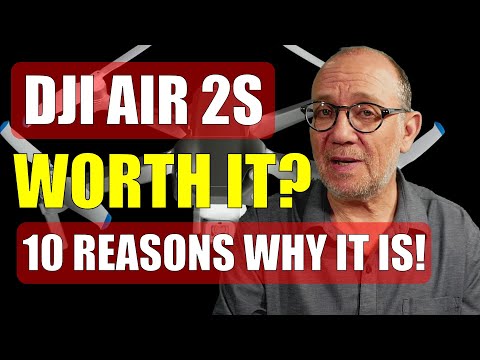 DJI Air 2S -- 10 Reasons To Buy