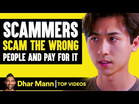 Scammers SCAM The Wrong People And PAY For It | Dhar Mann