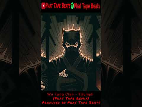 Wu Tang Clan - Triumph (Phat Tape Remix)