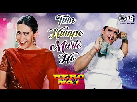 Tum Humpe Marte Ho Hum Tumpe Marte Hain | Hero No.1 | Govinda, Karishma Kapoor | 90s Hits Hindi Song