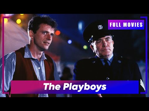 🎬 The Playboys (1992) | English Full Movie | Don't Miss Out!