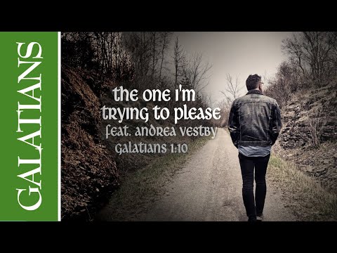 The One I'm Trying to Please (Galatians 1:10 Scripture Song) feat. @AndreaVestbyMusic