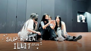 It Is Not Fiction | Behind the Debut | ILLIT (아일릿) 'SUPER REAL ILLIT' EP.01