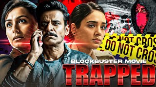 TRAPPED | Manoj Bajpayee Latest South Indian New Movie 2025 | Latest Hindi Dubbed Action Movie