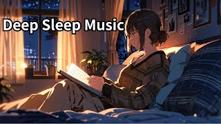 Calm Night Music for Deep Sleep 🌙 窓辺で聴く静かな癒やし音楽
