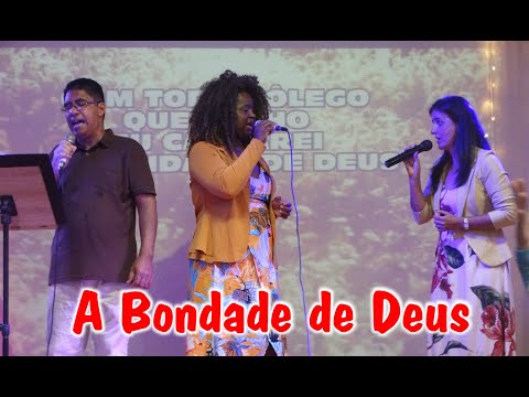 A BONDADE DE DEUS