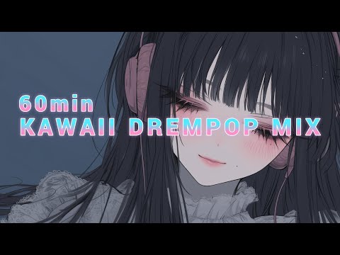 【洋楽BGM】KAWAII DREAMPOP MIX【Bivi lab.】